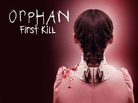 Orphan First Kill Trailer Trailers Videos Rotten Tomatoes