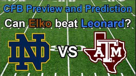 Notre Dame Vs Texas A M Football Preview And Prediction Mike Elko Vs