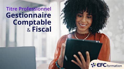 Formez Vous Avec Lefc Au Titre Professionnel Gestionnaire Comptable Et