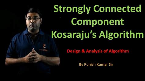 Strongly Connected Component Kosarajus Algorithm Youtube