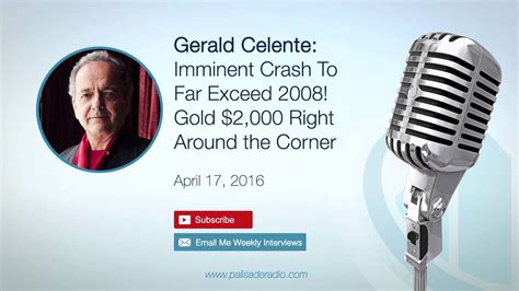 Gerald Celente Imminent Crash To Far Exceed 2008 Gold 2 000 Right