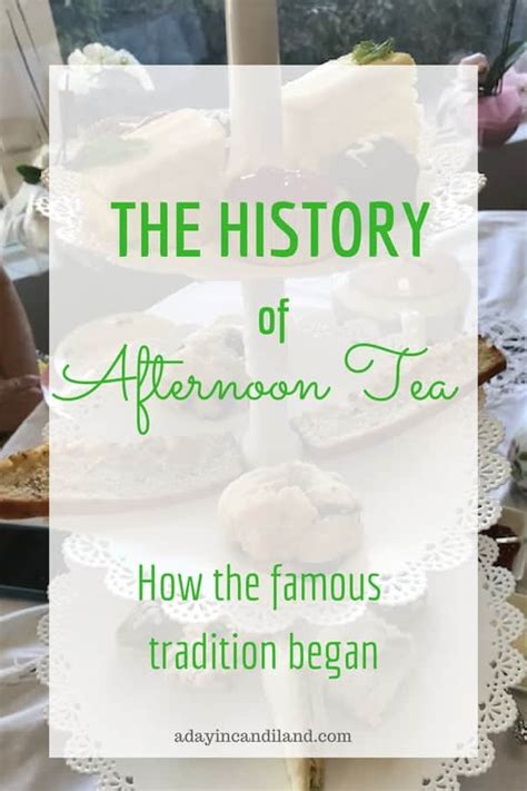 History Of Afternoon Tea A Day In Candiland