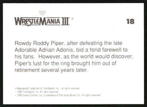 Classic Wwf History Of Wrestlemania Trademark Rowdy Roddy