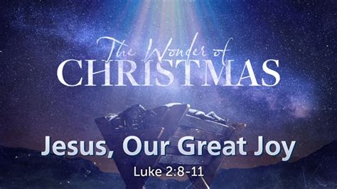 Jesus Our Great Joy Youtube