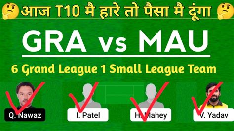 Gra Vs Mau Dream11 Prediction Gra Vs Mau T10 Dream11 T10 Dream11