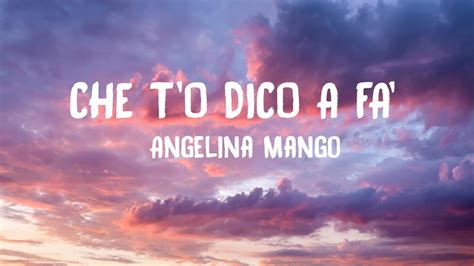 CHE T O DICO A FA Angelina Mango Testo Lyrics YouTube