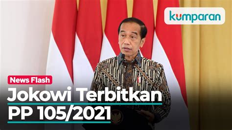 Kpk Apresiasi Jokowi Terbitkan Pp Terobosan Bagi