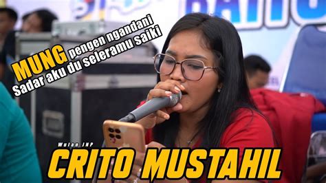 Lagu Jaranan Crito Mustahil Mung Voc Wulan Jnp Djalmo Pronojoyo