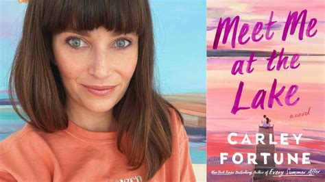 Meet Me At The Lake Is Heartwarming Follow Up For Carley Fortune