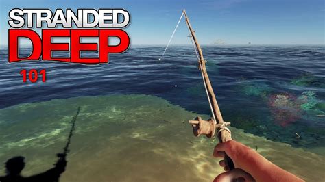 Stranded Deep 🌴 101🌴 Angeln Wie Im Angelcamp Bolle Deutsch Gameplay Youtube