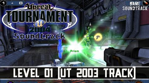 Unreal Tournament 2004 Level 01 UT 2003 Track OST Game Soundtrack