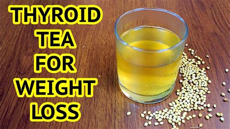 Thyroid Weight Loss Tea Recipe Get Flat Belly Fast Lose 5 Kgs