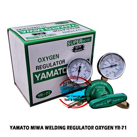 Yamato MIWA Regulator Welding Tabung Gas Oxygen Oksigen YR 71 Lazada