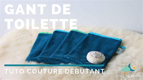 Tuto Couture Le Gant De Toilette Apprendre Coudre Emilie Lancelot