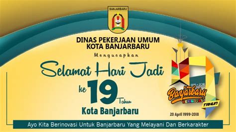 Dinas Pekerjaan Umum Kota Banjarbaru Mengucapkan Selamat Hari Jadi Ke