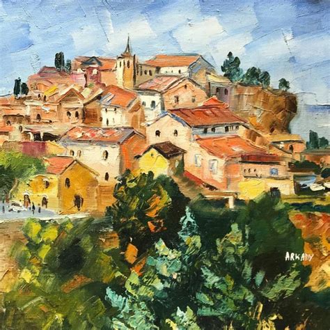 Peinture Village En Provence Par Arkady Carr D Artistes