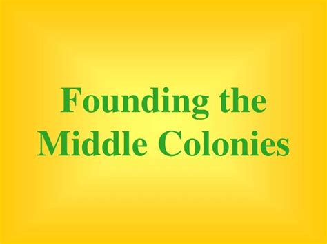 Ppt Founding The Middle Colonies Powerpoint Presentation Free