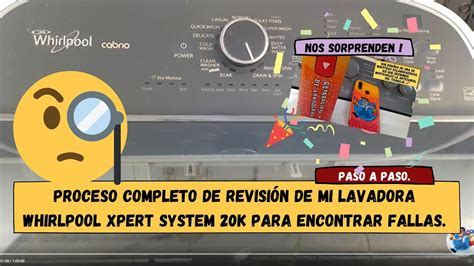 Revision De Lavadora Whirlpool Xpert System 20k Para Encontrar Fallas