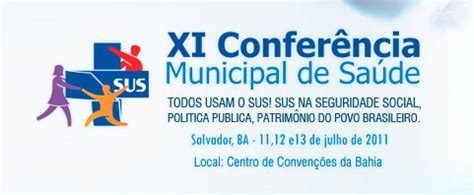 Conselho Municipal de Saúde de Salvador Começa a XI Conferência