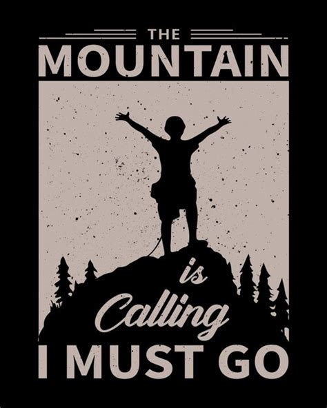 Premium Vector Mountain Is Calling I Must Go Hiking Outdoor Tshirt Design