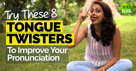 Try These English Tongue Twisters To Improve Your English