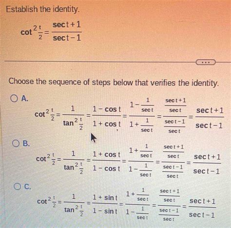 Solved Establish The Identity Cot T Sec T Sec T Choose