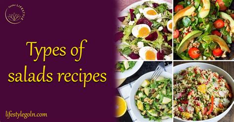 Types of salad recipes : Exploring the Delightful World of Salad Recipes - Lifestyle Gurukul, GOLN