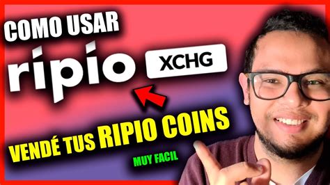 Como Usar Ripio Exchange Vende Tus Ripio Coins Muy Facil Youtube