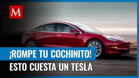 Cuánto cuesta un Tesla y cuál es el más barato YouTube