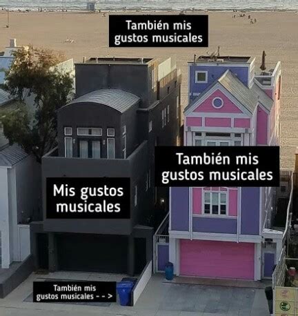 También mis gustos musicales Meme subido por El Paraguayito