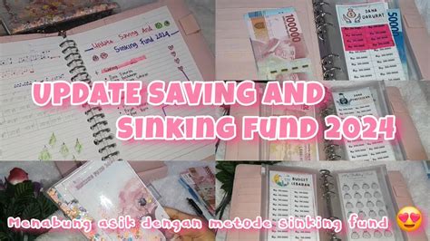 UPDATE SAVING AND SINKING FUND 2024 MENABUNG ASIK DENGAN METODE