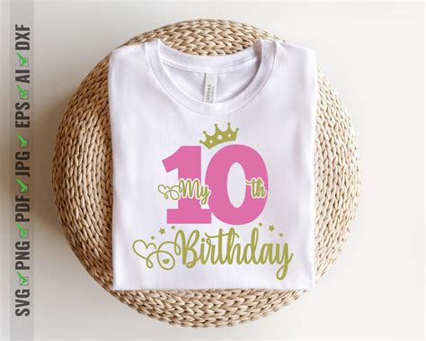 Th Birthday Svg Png Th Birthday Svg Birthday Svg Ten Birthday