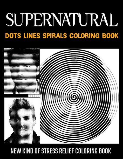 SUPERNATURAL Dots Lines Spirals Coloring Book SUPERNATURAL Coloring