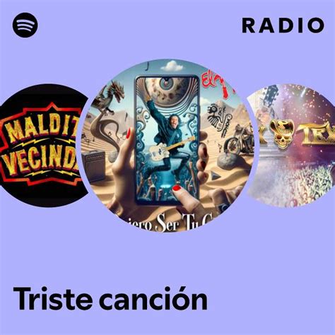 Triste Canci N Radio Playlist By Spotify Spotify