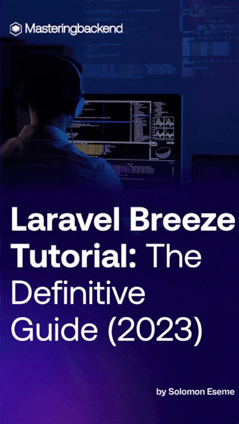 Laravel Breeze Tutorial The Definitive Guide 2023 Mastering Backend