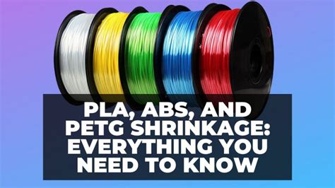 Pla Abs Nylon Petg Shrinkage Compensation Essential Off