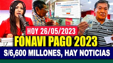 FONAVI PAGO INICIO S 6 600 MILLONES HOY TENEMOS NOTICIAS URGENTE ESTO