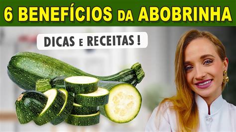 6 BENEFÍCIOS DA ABOBRINHA que vão te IMPRESSIONAR COMPROVADOS e Como