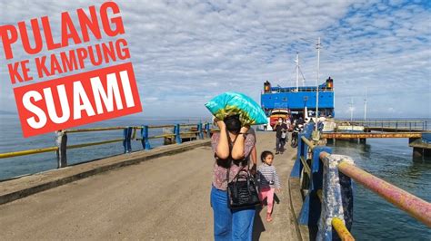 Bahagia Pulang Ke Kampung Suami Di Tihulale Pulau Seram Youtube