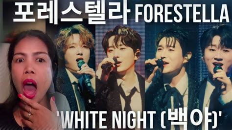 포레스텔라 Forestella White Night 백야 REACTION YouTube