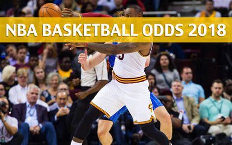 Cavaliers vs Magic Odds / Predictions / Picks / Preview - January 6 2018