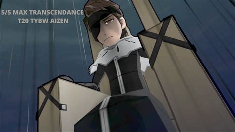 Welcome To My Soul Society Max Transcendence T Tybw Aizen