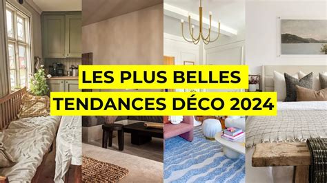 Quelles seront les tendance décoration en 2024 Lucie Moreau YouTube