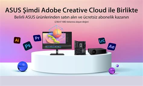 ASUSun ücretsiz Adobe Creative Cloud aboneliği hediyeli kampanyası