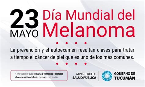 23 De Mayo Día Mundial Del Melanoma Ministerio De Salud Pública De