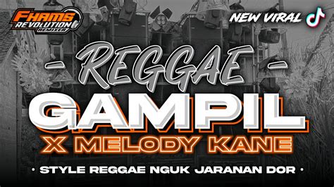 DJ REGGAE GAMPIL Style Reggae X Jaranan Dorr FHAMS REVOLUTION YouTube