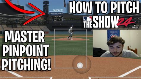 How To Pitch In Mlb The Show Learning Pinpoint Pitching Custom