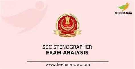 SSC Stenographer Exam Analysis 2023 Difficulty Level Good Attempts