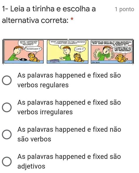 Leia A Tirinha E Escolha A Alternativa Correta Brainly Br