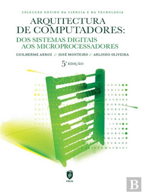 Arquitectura De Computadores Guilherme Arroz Livro Bertrand